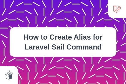 How to Create Alias for Laravel Sail Command cover