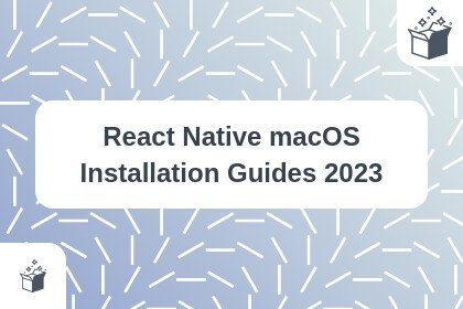 React Native macOS Installation Guides 2023 cover