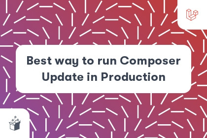 Best way to run Composer Update in Production cover