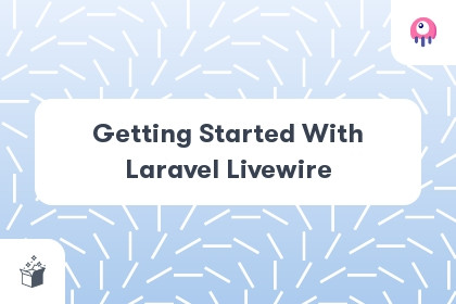Getting Started With Laravel Livewire cover