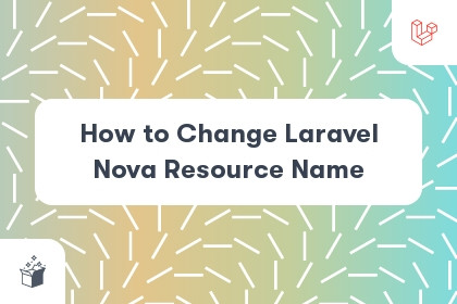 How to Change Laravel Nova Resource Name cover