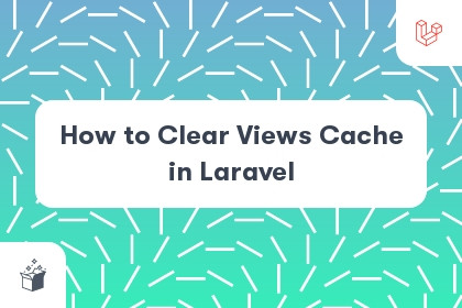 How to Clear Views Cache in Laravel cover