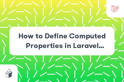 How to Define Computed Properties in Laravel Livewire cover