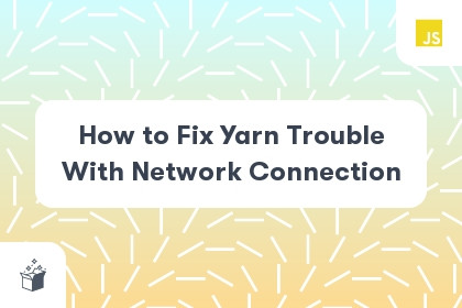 How to Fix Yarn Trouble With Network Connection cover