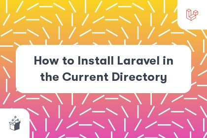 How to Install Laravel in the Current Directory cover