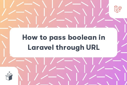 How to pass boolean in Laravel through URL cover