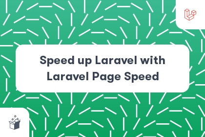 Speed up Laravel with Laravel Page Speed cover
