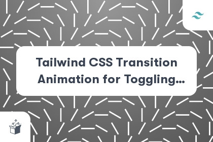 Tailwind CSS Transition Animation for Toggling Theme cover