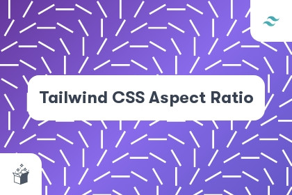 Tailwind CSS Aspect Ratio cover