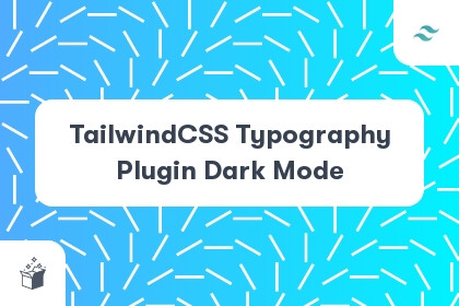 TailwindCSS Typography Plugin Dark Mode cover