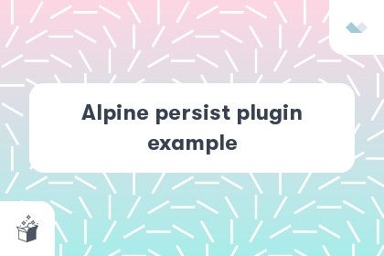 Alpine persist plugin example cover