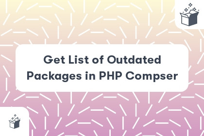 Get List of Outdated Packages in PHP Compser cover