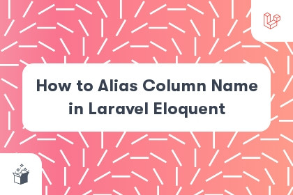 How to Alias Column Name in Laravel Eloquent cover