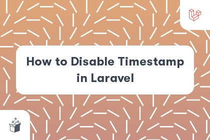 How to Disable Timestamp in Laravel cover