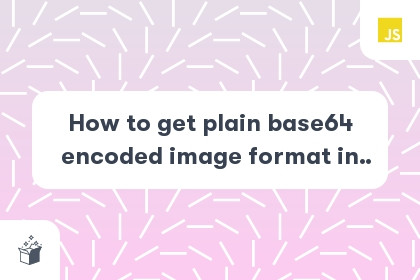 How to get plain base64 encoded image format in Laravel cover