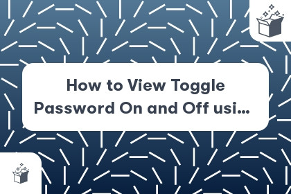How to View Toggle Password On and Off using jQuery cover
