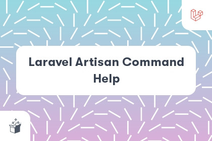 Laravel Artisan Command Help cover