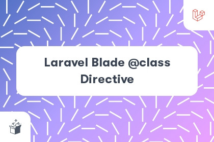 Laravel Blade @class Directive cover
