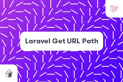 Laravel Get URL Path cover
