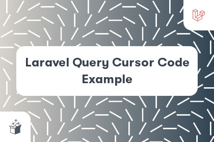 Laravel Query Cursor Code Example cover